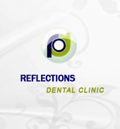 REFLECTIONS DENTAL CLINIC
